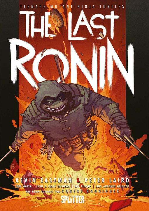 Teenage Mutant Ninja Turtles: The Last Ronin (Deutsch, Tom Waltz, Kevin Eastman, Matthias Penkert-Hennig, Peter Laird, 2023)