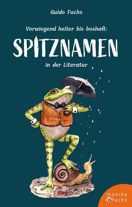 Spitznamen (Guido Fuchs, Deutsch)