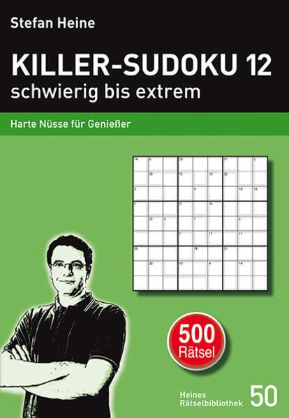 Produktbild Killer-Sudoku 12 - schwierig bis extrem (Deutsch, Stefan Heine, 2019)