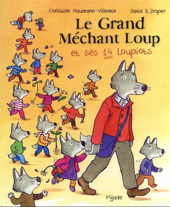 Image du produit Le grand méchant loup et ses 14 loupiots (Français, Draper David B., Naumann-Villemin Christine, 2023)