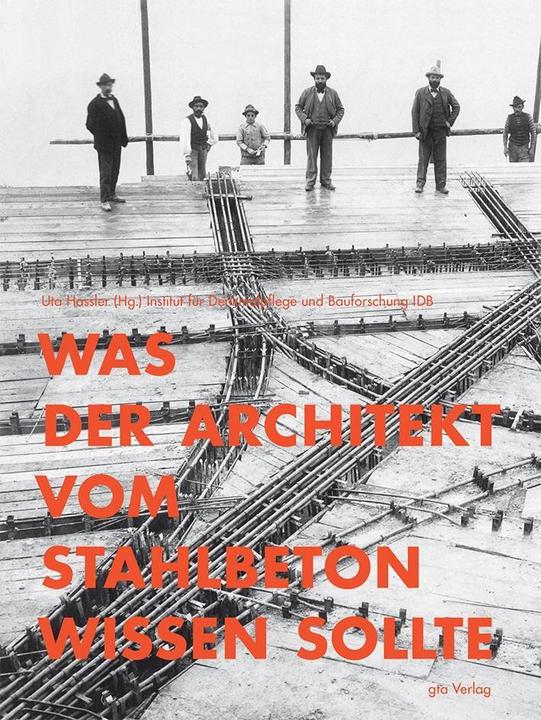 Produktbild Was der Architekt vom Stahlbeton wissen sollte (Deutsch, Hartwig Schmidt, Alexander Kierdorf, Harald Smüller, Hubert K. Hilsdorf, 2010)