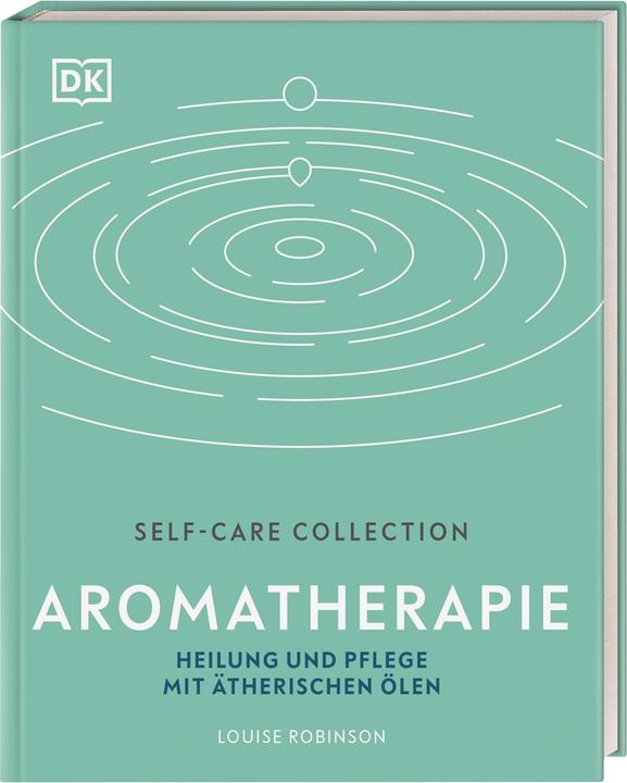 Image du produit Self-Care Collection. Aromatherapie (Allemand, Louise Robinson, 2021)