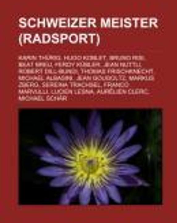 Produktbild Schweizer Meister (Radsport) (Deutsch, Quelle: Wikipedia, 2016)