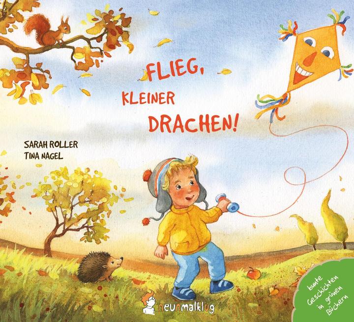 Produktbild Flieg, kleiner Drachen! (Deutsch, Tina Nagel, Sarah Roller, 2018)