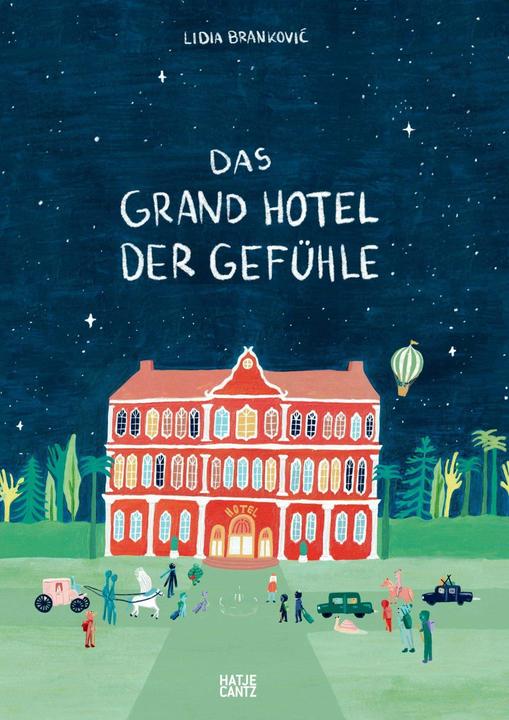 Produktbild Das Grand Hotel der Gefühle (Deutsch, Lidia Branković, 2023)