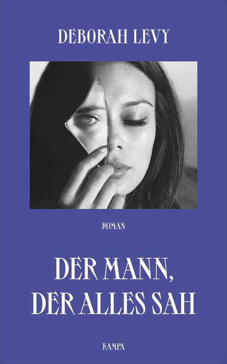 Actual product image Der Mann, der alles sah (German, Deborah Levy, 2020)