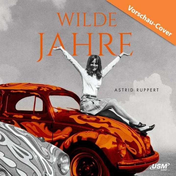 Image du produit Années sauvages (United Soft Media Verlag GmbH, Astrid Ruppert, Stephanie Waiter, Allemand)