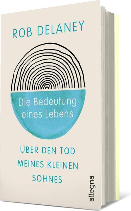 Produktbild Die Bedeutung eines Lebens (Deutsch, Rob Delaney, 2024)