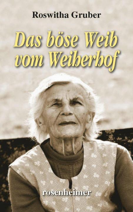 Produktbild Das böse Weib vom Weiherhof (Deutsch, Roswitha Gruber, 2019)