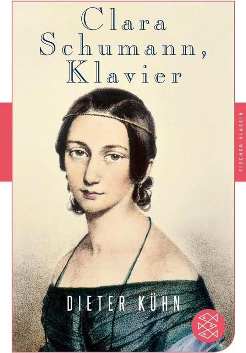 Immagine prodotto Clara Schumann, Klavier (Tedesco, Dieter Kühn, 2019)