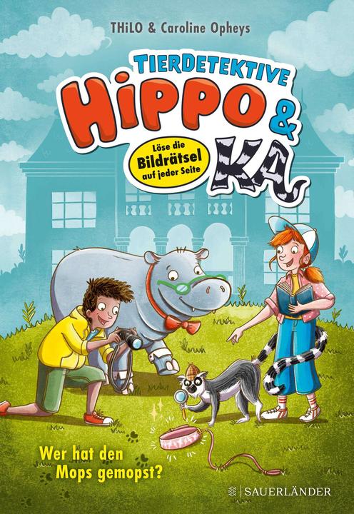 Actual product image Tierdetektive Hippo & Ka – Wer hat den Mops gemopst? (German, Caroline Opheys, THiLO, 2024)