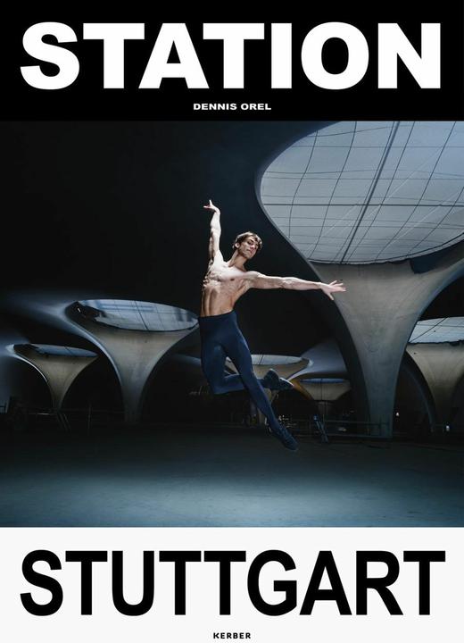 Produktbild Station Stuttgart (Deutsch, Bahnprojekt Stuttgart-Ulm, Stuttgarter Ballett, Orel Communication, Ed. Züblin AG, 2024)