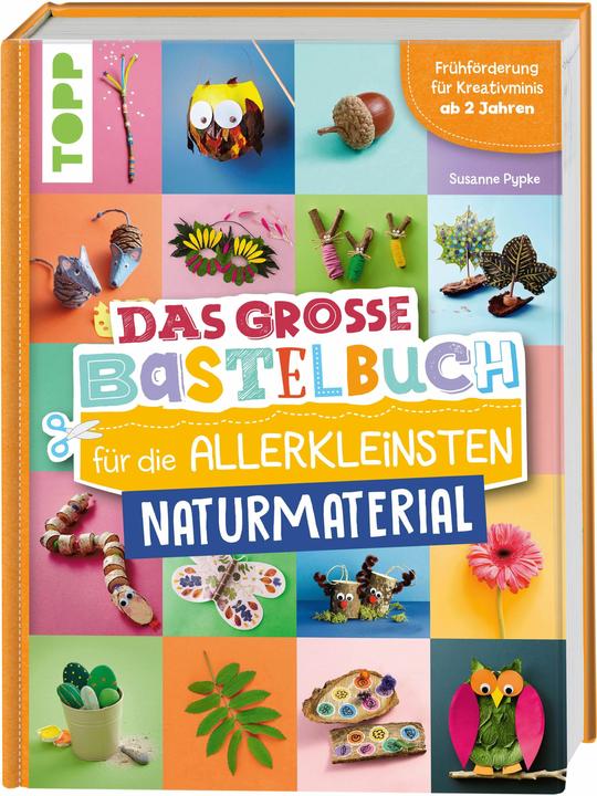 Produktbild Das grosse Bastelbuch für die Allerkleinsten Naturmaterial