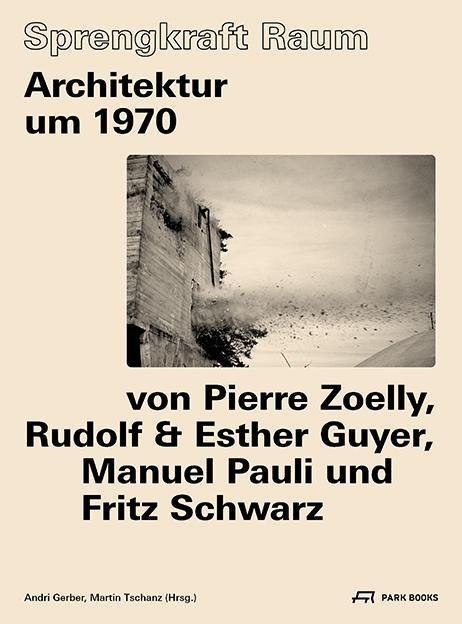 Actual product image Sprengkraft Raum (German, Martin Chanz, Andri Gerber, 2022)