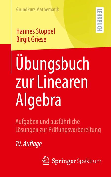 Produktbild Übungsbuch zur Linearen Algebra (Deutsch, Hannes Stoppel, Birgit Griese, 2022)