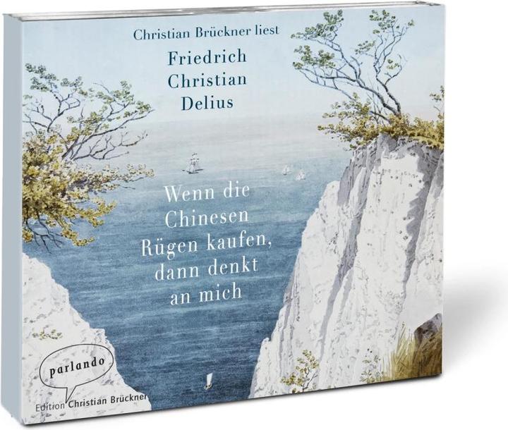 Image du produit Quand les Chinois achèteront Rügen, pensez à moi (Frederick Christian Delius, Christian Bridger, Allemand)