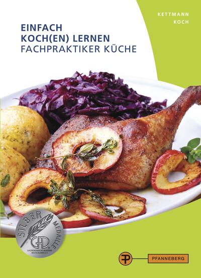 Actual product image Einfach Koch(en) lernen - Fachpraktiker Küche (German, Angelica/Cook, Kettmann, Martin, 2023)