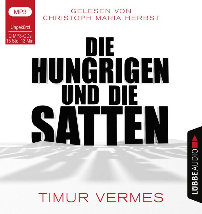 Actual product image The hungry and the full (Timur Vermes, Christoph Maria Autumn, German)