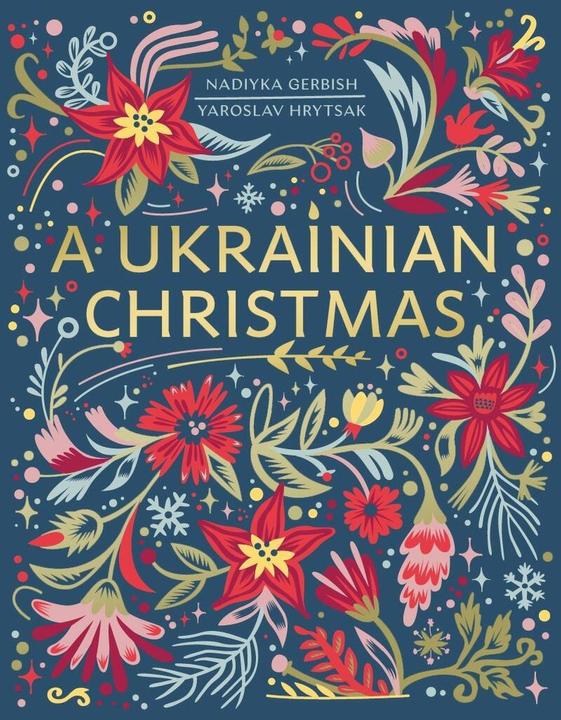 Produktbild A Ukrainian Christmas (Englisch, Yaroslav Hrytsak, Nadiyka Gerbish, 2022)
