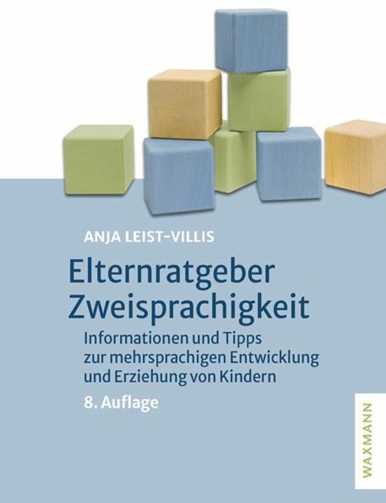 Produktbild Elternratgeber Zweisprachigkeit (Deutsch, Anja Leist-Villis, 2025)