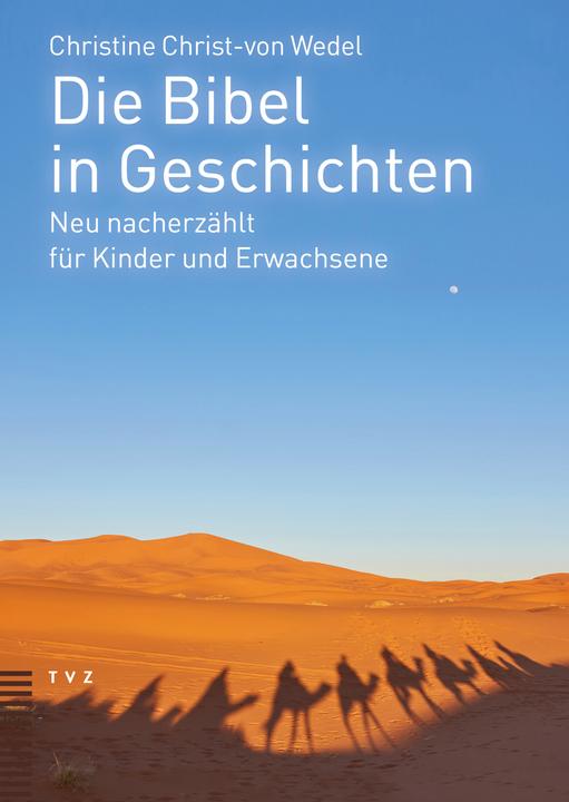 Image du produit La Bible en histoires (Allemand, Christine Christ-von Wedel, 2021)