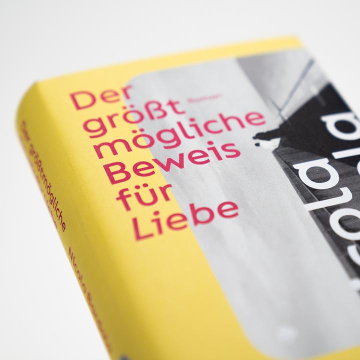 Produktbild Der grösstmögliche Beweis für Liebe (Deutsch, Nicola Bardola, 2024)