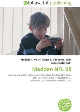 Produktbild Madden NFL 08 (Agnes F. Vandome, John McBrewster, Frederic P. Miller, 2010)