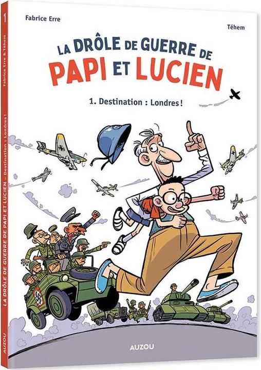 Image du produit La drôle de guerre de Papi et Lucien : Destination Londres! - Tome 01 (Français, Erre Fabrice, 2024)