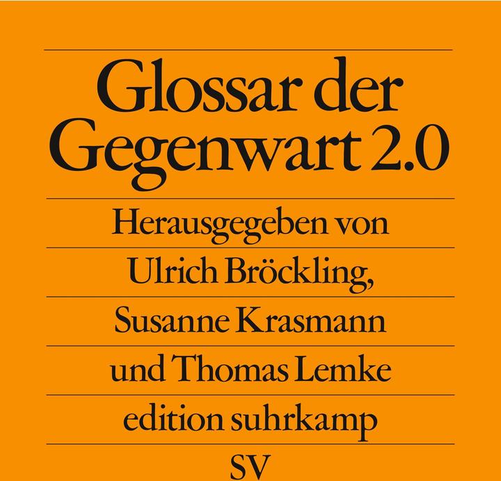 Nährwerte und Zutaten Glossar der Gegenwart 2.0 (Deutsch, Susanne Krasmann, Thomas Lemke, Ulrich Bröckling, 2024)
