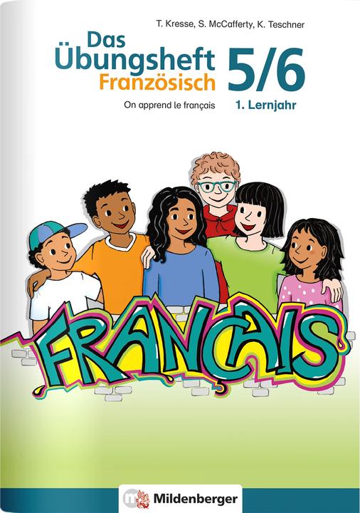 Actual product image Le cahier d'exercices de français 5/6 - 1ère année d'apprentissage (French, Katrin Teschner, Susanne McCafferty, 2021)