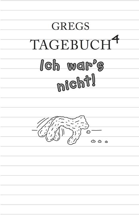 Produktbild Gregs Tagebuch 4. Ich war's nicht! (Deutsch, Jeff Kinney, 2010)