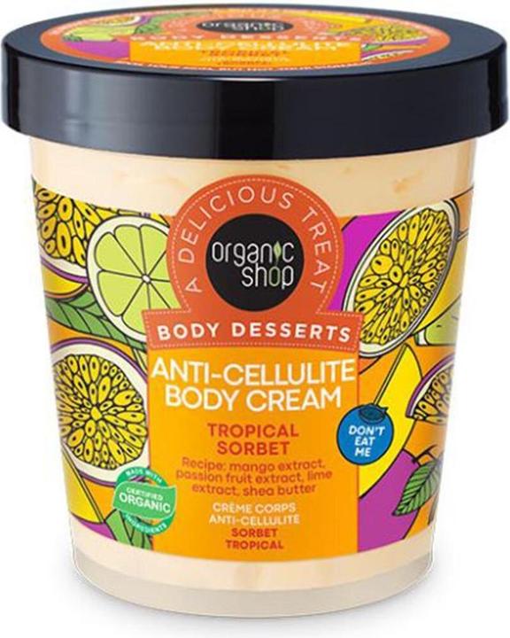 Organic Shop Body Desserts Anti-Cellulite Körpercreme Tropical Sorbet 450ml (Körpercreme, 450 ml)