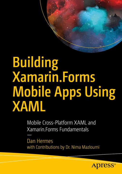 Immagine prodotto Building Xamarin.Forms Mobile Apps Using XAML (Inglese, Nima Mazloumi, Dan Hermes, 2019)