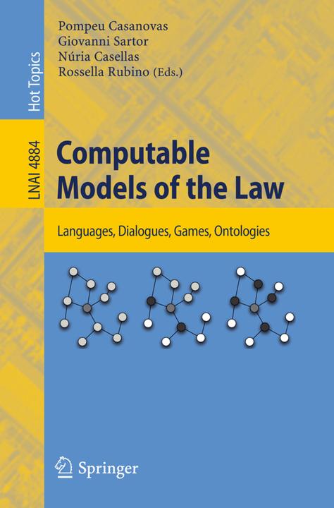 Produktbild Computable Models of the Law (Giovanni Sartor, Pompeu Casanovas, Núria Casellas, Rosella Rubino, 2008)