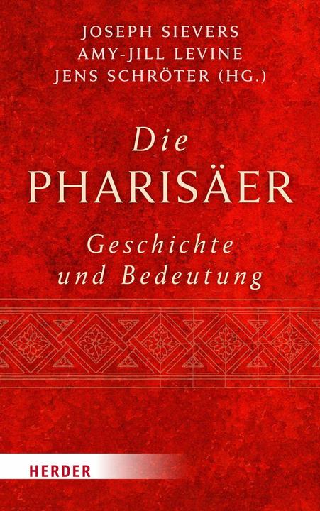 Immagine prodotto Die Pharisäer – Geschichte und Bedeutung (Tedesco, Amy-Jill Levine, Jens Schröter, Papa Francesco, Guenter Stemberger, Joseph Sievers, 2024)