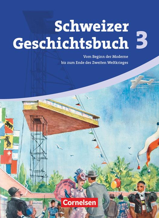 Actual product image Schweizer Geschichtsbuch Bd. 3. Schülerbuch (German, Thomas Notz, Christophe Gross, Birgit Stalder, Karl-Heinz Holstein, Jörg Rentsch, 2009)
