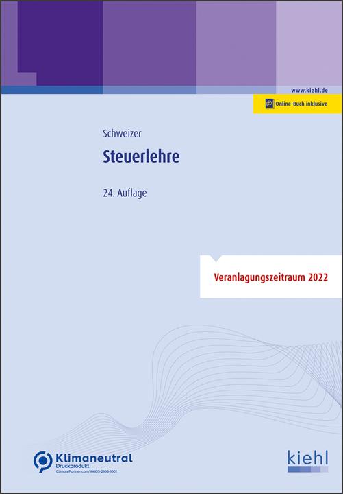 Produktbild Kiehl Schweizer:Steuerlehre (Deutsch, Reinhard Schweizer, 2022)