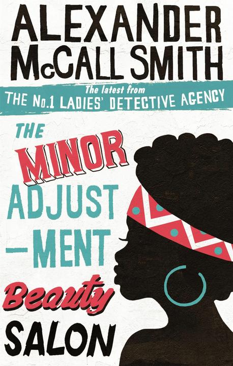 Actual product image The Minor Adjustment Beauty Salon (English, Alexander McCall Smith, 2014)