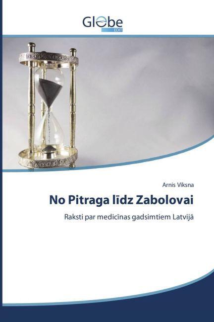 Produktbild Globeedit No Pitraga l dz Zabolovai (Arnis V ksna, 2015)