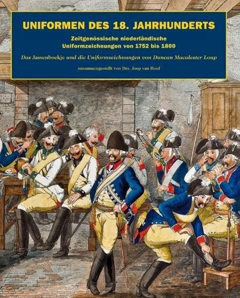 Immagine prodotto Militaria hrhunderts Zeitgenössische niederländische Uniformzeichnungen von 1752 bis 1800 (Tedesco, Joep van Hoof)