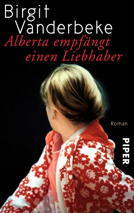 Produktbild Alberta empfängt einen Liebhaber (Deutsch, Birgit Vanderbeke, 2013)