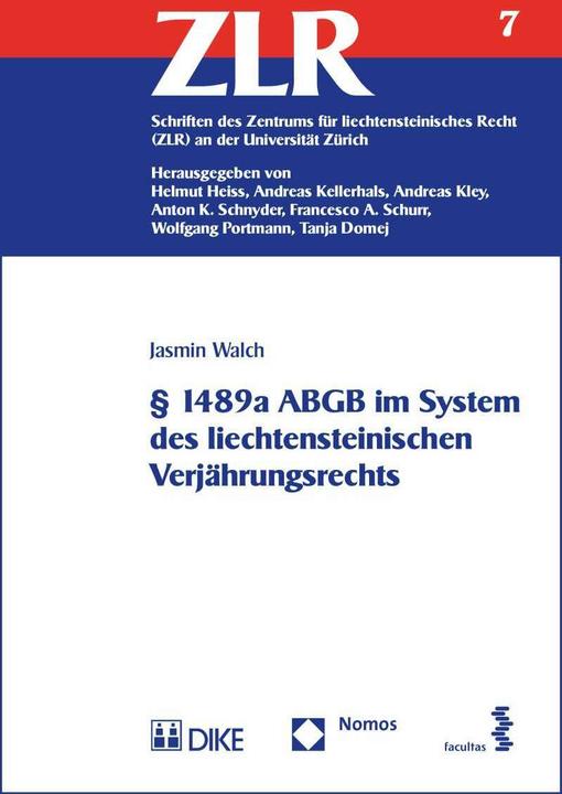 Immagine prodotto DiKE § 1489a ABGB im System des liechtensteinischen Verjährungsrechts (Tedesco, Jasmin Walch, 2016)
