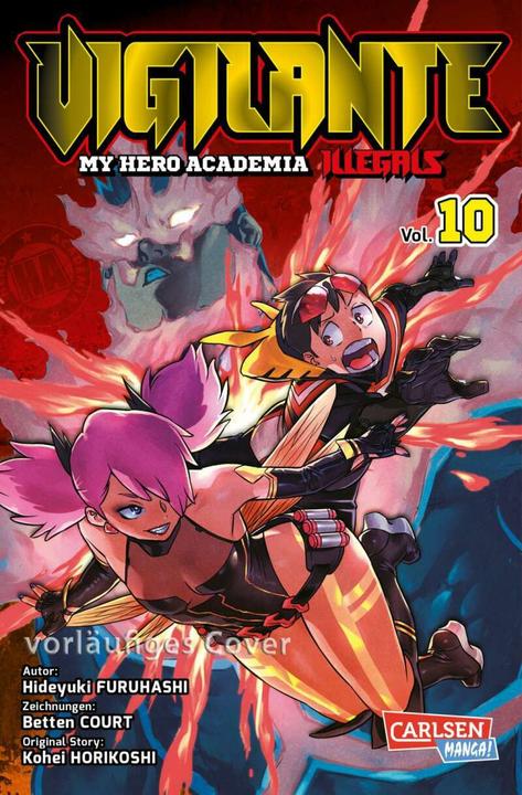 Actual product image Vigilante - My Hero Academia Illegals 10 (German, Kohei Horikoshi, Hideyuki Furuhashi, Beds Court, 2021)