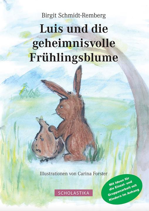 Actual product image Luis und die geheimnisvolle Frühlingsblume (German, Schmidt-Remberg, Birgit, 2017)