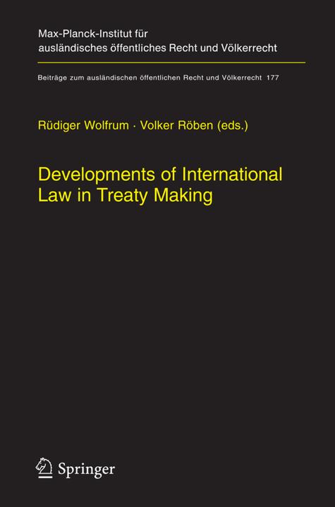 Produktbild Developments of International Law in Treaty Making (Volker Röben, Rüdiger Wolfrum, 2010)