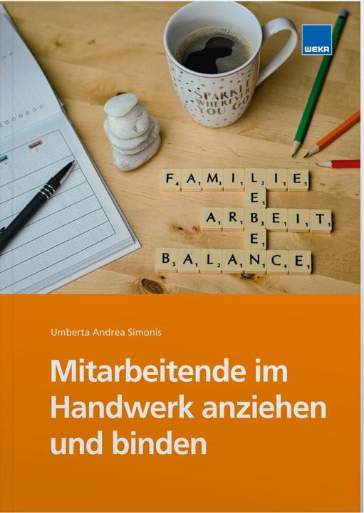 Produktbild Mitarbeitende im Handwerk anziehen und binden (Deutsch, Umberta Andrea Simonis, 2024)