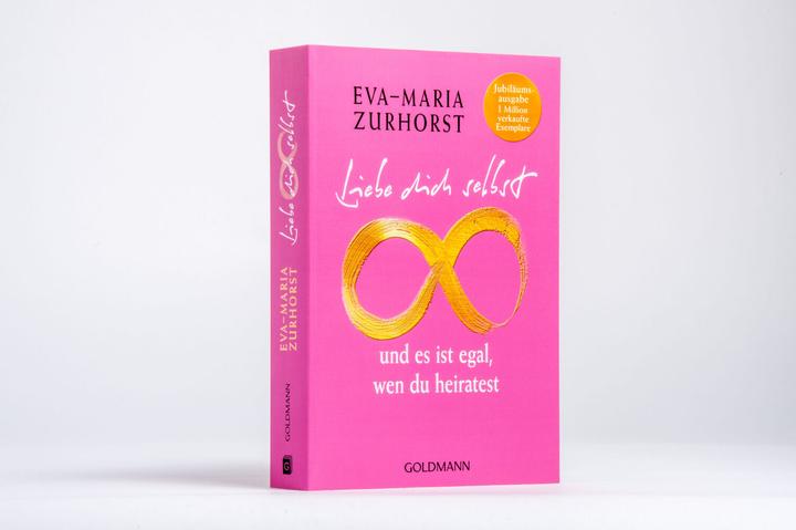 Image du produit Liebe dich selbst und es ist egal, wen du heiratest (Allemand, Eva-Maria Zurhorst, 2024)