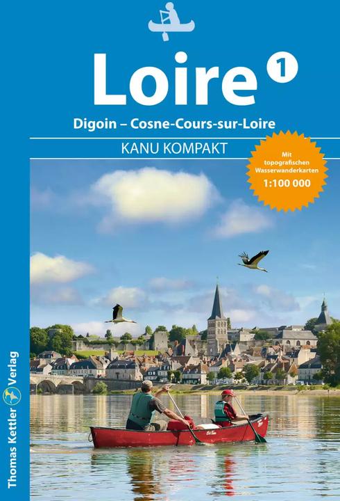 Kanu Kompakt Loire 1 (German, Regina Stockmann, 2022)