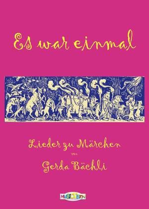 Actual product image Once upon a time. (German, Gerda, Bächli, 1985)