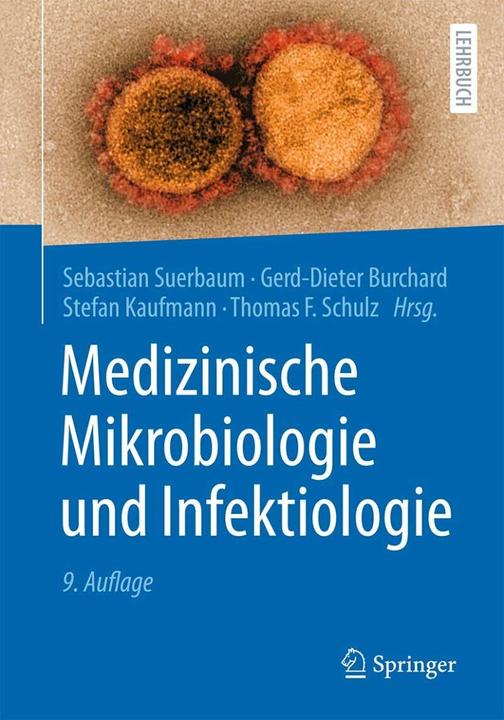 Actual product image Medical microbiology and infectiology (German, Stefan, Burchard, Gerd-Dieter/HEKaufmannua, 2020)